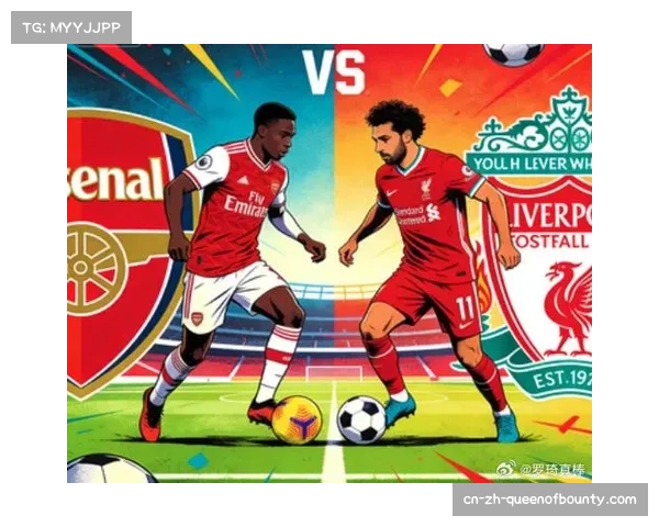 阿森纳迎战利物浦赛前分析:冠军争夺战或定赛季走势 阿森纳迎战利物浦赛前分析:冠军争夺战或定赛季走势